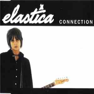 Elastica  - Connection download mp3