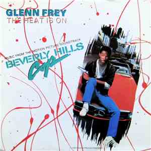 Glenn Frey - The Heat Is On mp3 download