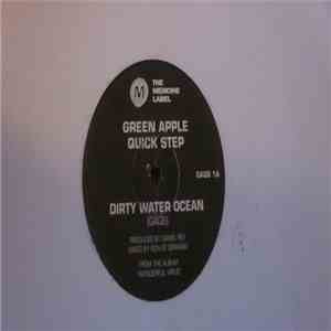 Green Apple Quick Step - Dirty Water Ocean / Broken mp3 download