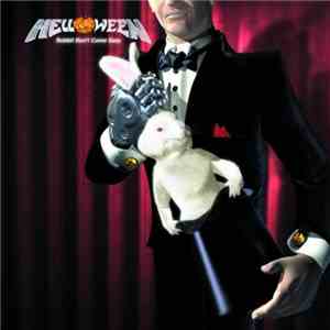 Helloween - Rabbit Don't Come Easy download mp3