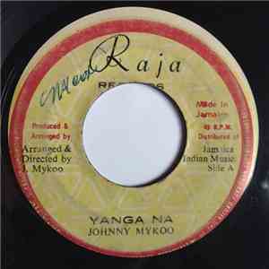 Johnny Mykoo - Yanga Na / Paja download mp3