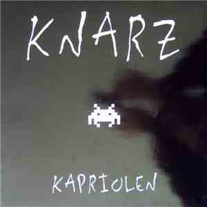 Knarz - Kapriolen download mp3