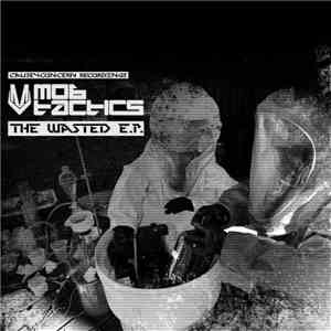 Mob Tactics - The Wasted E.P. download mp3