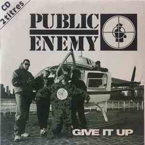 Public Enemy - Give It Up download mp3