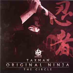Taxman  - Original Ninja / The Circle download mp3