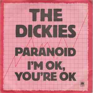 The Dickies - Paranoid / I'm OK, You're OK download mp3