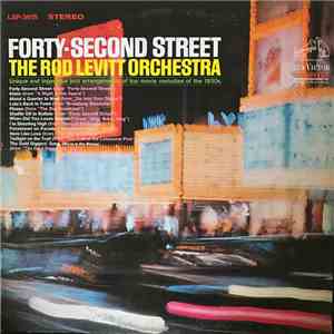 The Rod Levitt Orchestra - Forty-Second Street download mp3