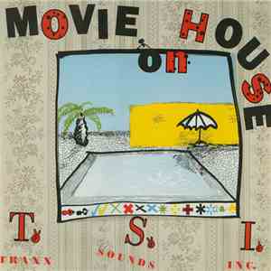 T.S.I. - Movie On House download mp3