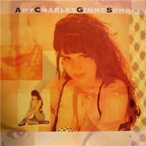 Amy Charles - Gimme Some mp3 download