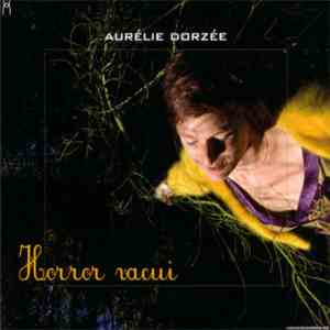 Aurélie Dorzée - Horror Vacui download mp3