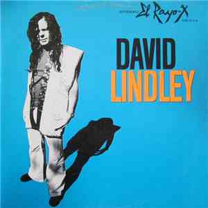 David Lindley - El Rayo-X download mp3