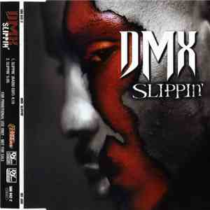 DMX - Slippin' mp3 download