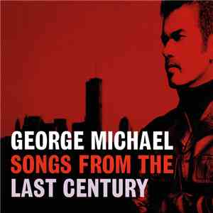 George Michael - Songs From The Last Century download mp3