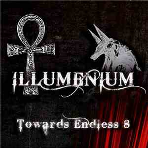 Illumenium - Towards Endless 8 download mp3
