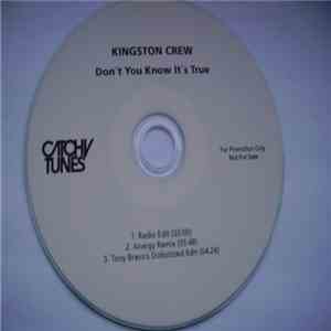 Kingston Crew - Don't You Know It's True download mp3