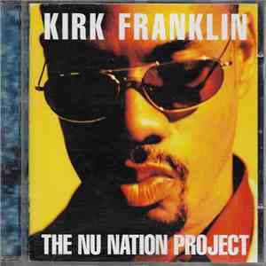 Kirk Franklin - The Nu Nation Project download mp3