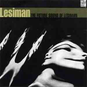 Lesiman - The Future Sound Of Lesiman download mp3