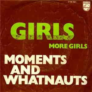 Moments And Whatnauts - Girls mp3 download