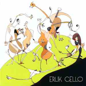 Oslo Filharmoniens Cellister Med Solister - Erlik Cello download mp3