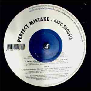 Perfect Mistake - Hard Snoggin download mp3
