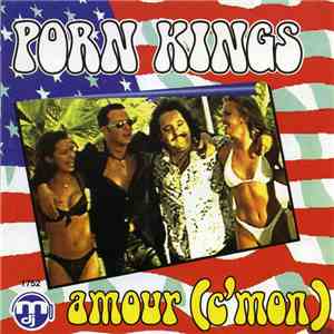 Porn Kings - Amour (C'Mon) download mp3