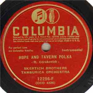 Skertich Brothers Tamburica Orch. - Hope And Tavern Polka mp3 download