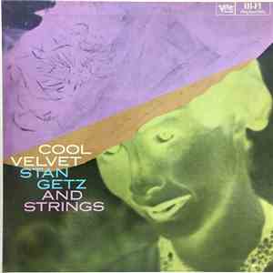 Stan Getz - Cool Velvet - Stan Getz And Strings download mp3