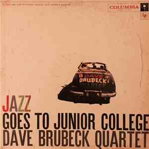 The Dave Brubeck Quartet - Jazz Goes To Junior College download mp3