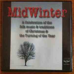Various - Mid Winter: The Songs & Music Of Christmas And The Turning Of The Year download mp3