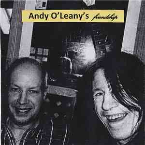 Andy O´Leany´s - Friendship download mp3