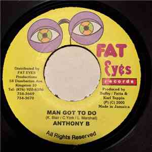 Anthony B - Man Got To Do download mp3