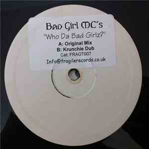 Bad Girl MC's - Who Da Bad Girlz? download mp3