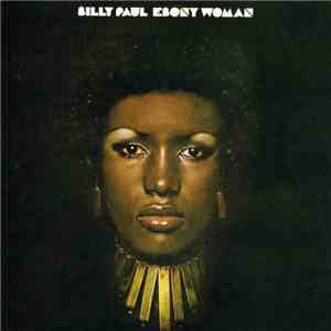 Billy Paul - Ebony Woman download mp3
