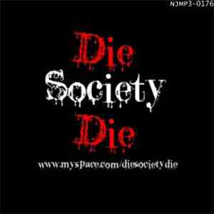 DieSocietyDie - One download mp3