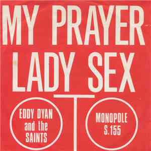 Eddy Dyan And The Saints - My Prayer download mp3