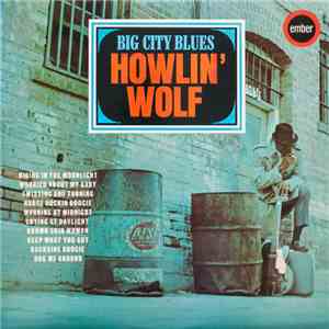 Howling Wolf - Big City Blues download mp3