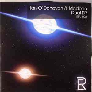 Ian O'Donovan & Madben - Dual EP download mp3