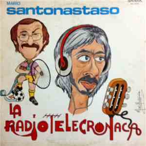 Mario Santonastaso - La Radiotelecronaca download mp3