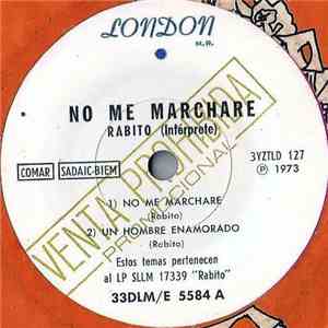 Rabito - No Me Marchare download mp3