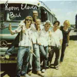 Room Eleven - Bitch download mp3