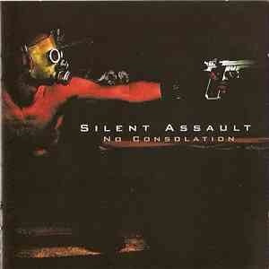 Silent Assault - No Consolation download mp3
