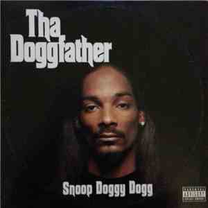 Snoop Doggy Dogg - Tha Doggfather download mp3