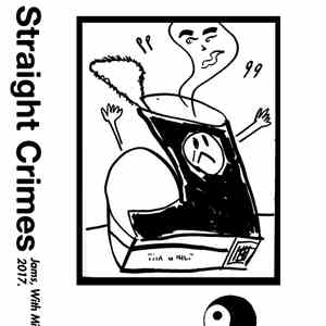 Straight Crimes - Jams, With Microphone. 2017 download mp3
