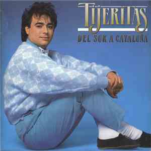 Tijeritas - Del Sur A Cataluña download mp3