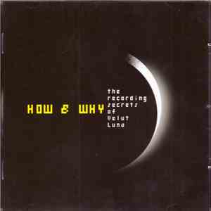 Various - How & Why - The recording Secrets Of Velut Luna mp3 download