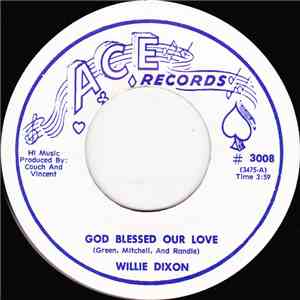 Willie Dixon / Bobby Marchan - God Blessed Our Love / My Days Are Coming mp3 download