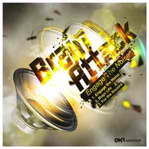 Brain Attack - Engage The Noise EP download mp3