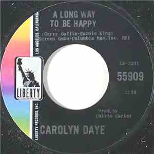 Carolyn Daye - A Long Way To Be Happy / Until It's Time For You To Go download mp3
