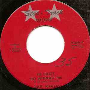 Gail Nevels - He Can't Do Without Me download mp3