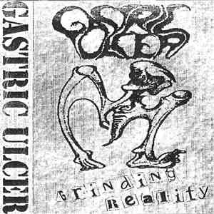Gastric Ulcer  - Grinding Reality mp3 download